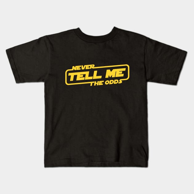 Never Tell Me The Odds Kids T-Shirt by Cinestore Merch